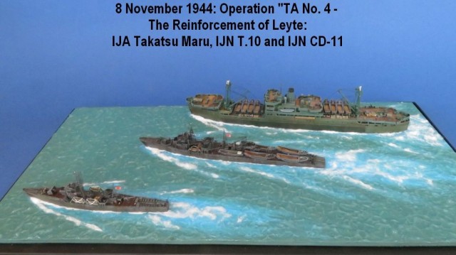 Operation TA Go No. 4: CD-11, T-10 und Takatsu Maru (1/700)