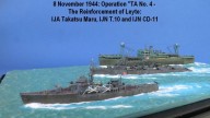 Operation TA Go No. 4: CD-11, T-10 und Takatsu Maru (1/700)